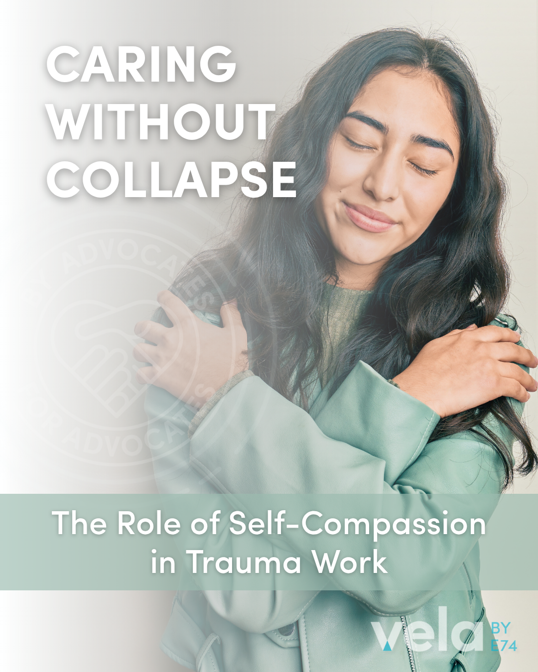 Advocate practicing self-care